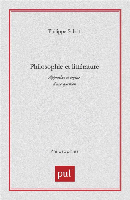 Emprunter Philosophie et littérature. Approches et enjeux d'une question livre