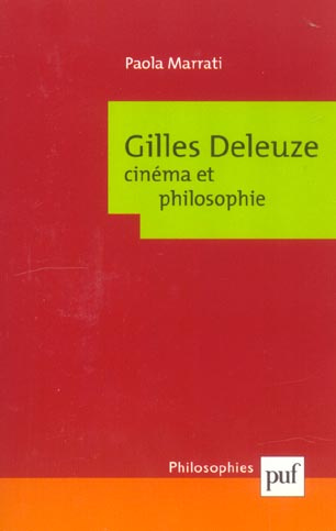Emprunter Gilles Deleuze. Cinéma et philosophie livre
