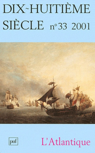 Emprunter Dix-Huitème Siècle N° 33/2001 : L'Atlantique livre