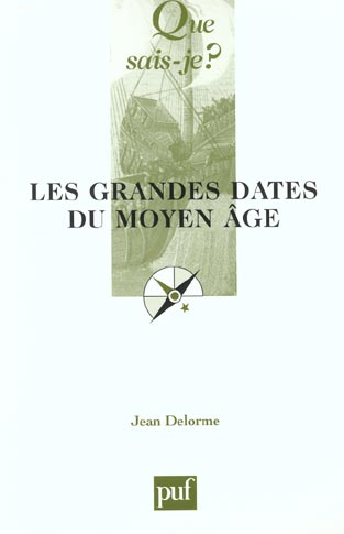 Emprunter Les grandes dates du Moyen Age livre