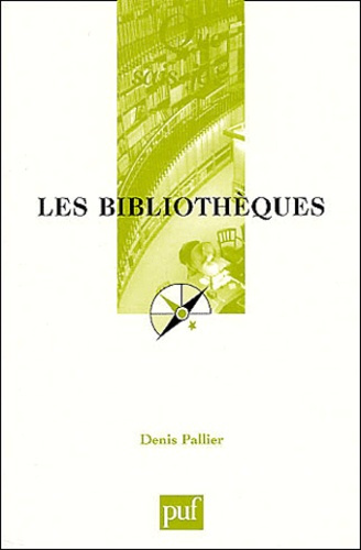 Emprunter BIBLIOTHEQUES (10E ED) (LES) livre