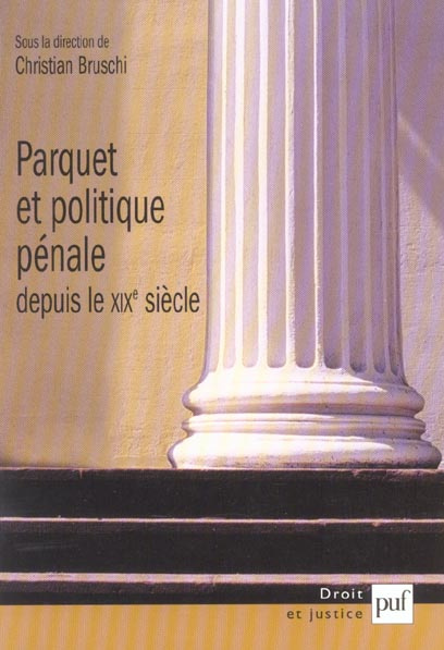 Emprunter Parquet et politique pénale depuis le XIXème siècle livre
