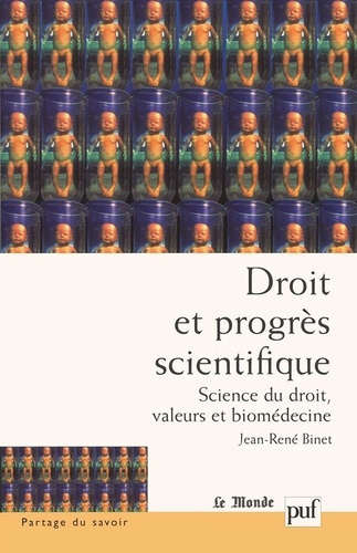 Emprunter Droit et progrès scientifique. Science du droit, valeurs et biomédecine livre