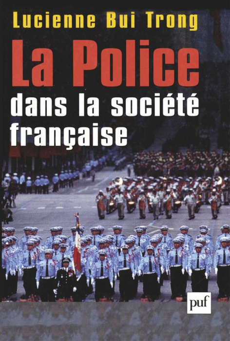 Emprunter La police dans la société française livre