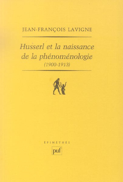 Emprunter Husserl et la naissance de la phénoménologie (1900-1913). Des Recherches logiques aux Ideen : la gen livre