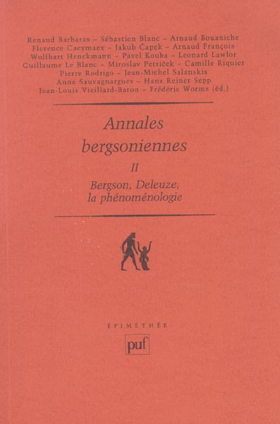Emprunter Annales bergsoniennes. Tome 2, Bergson, Deleuze, la phénoménologie livre