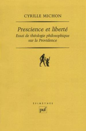 Emprunter Prescience et liberté. Essai de théologie philosophique sur la providence livre