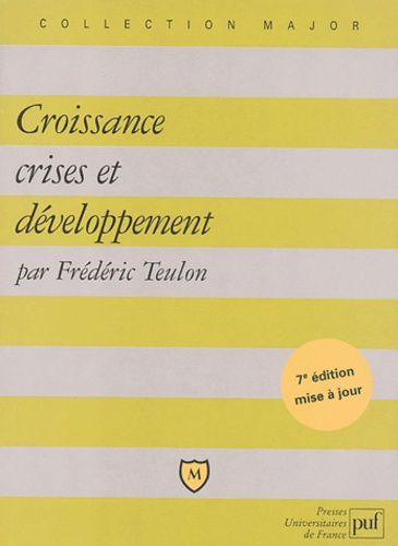 Emprunter Croissance, crises et développement. 7e édition livre