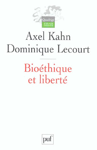 Emprunter Bioéthique et liberté livre
