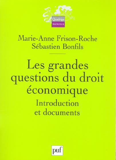 Emprunter Les grandes questions du droit économique. Introduction et documents livre