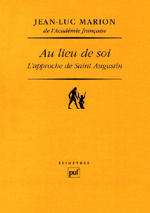 Emprunter Au lieu de soi. L'approche de Saint Augustin livre