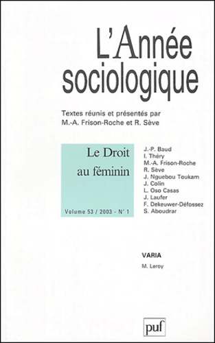 Emprunter L'année sociologique Volume 53 N° 1/2003 : Le droit au féminin livre