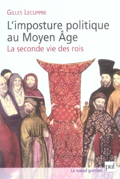 Emprunter L'imposture politique au Moyen Age. La seconde vie des rois livre