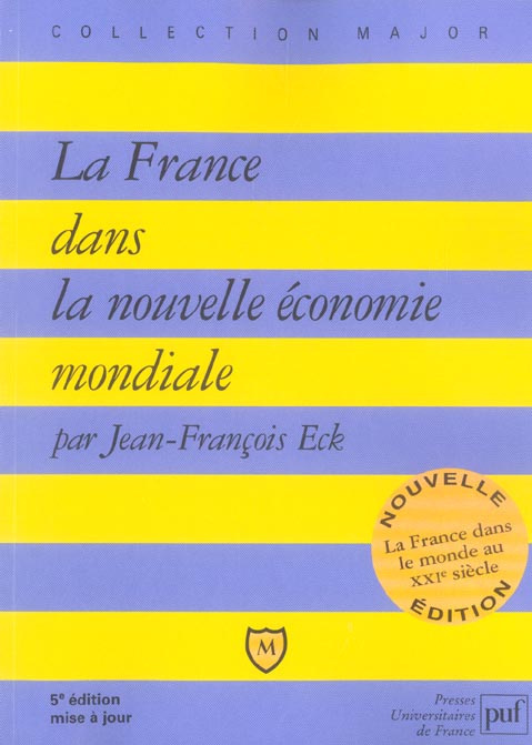 Emprunter La France dans la nouvelle économie mondiale livre