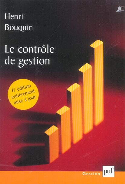 Emprunter Le contrôle de gestion. Contrôle de gestion, contrôle d'entreprise et gouvernance, 6e édition livre
