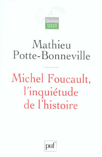 Emprunter Michel Foucault, l'inquiétude de l'histoire livre