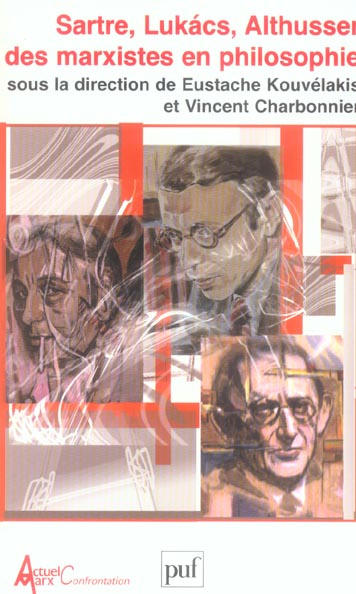 Emprunter Sartre, Lukàcs, Althusser: des marxistes en philosophie livre