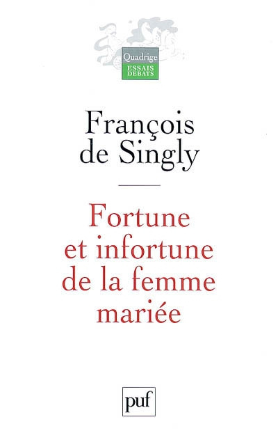 Emprunter Fortune et infortune de la femme mariée. Sociologie des effets de la vie conjugale livre