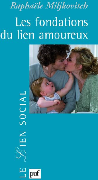 Emprunter Les fondations du lien amoureux livre
