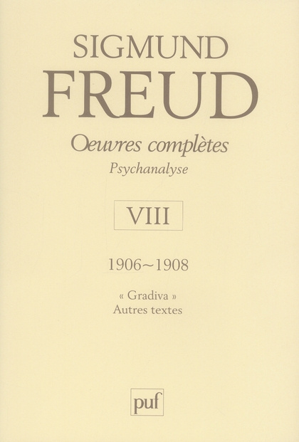 Emprunter Oeuvres complètes Psychanalyse. Volume 8, 1906-1908,