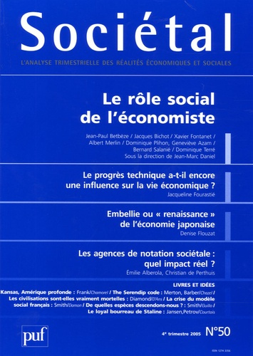 Emprunter SOCIETAL N 50 SEPTEMBRE 2005 LE ROLE SOCIAL DE L'ECONOMISTE livre