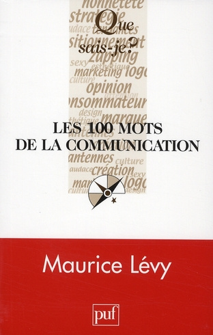 Emprunter Les 100 mots de la communication livre