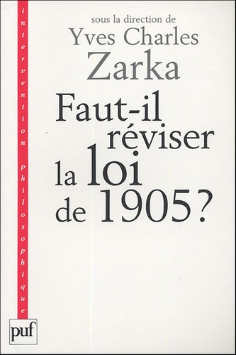 Emprunter FAUT-IL REVISER LA LOI DE 1905 ? LA SEPARATION DE LA RELIGION ET DE L'ETAT livre