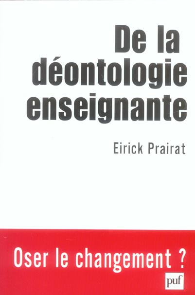 Emprunter De la déontologie enseignante livre