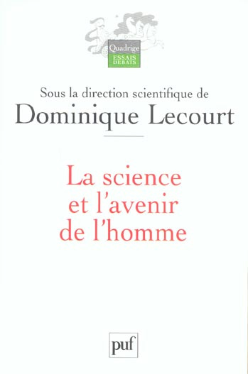 Emprunter La science et l'avenir de l'homme . Grand Angle sur l'avenir, 1 livre