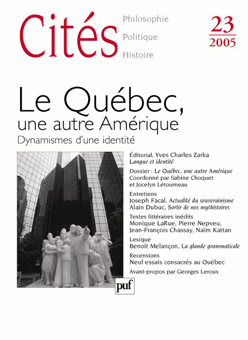 Emprunter Cités N° 23, 2005 : Le Québec, une autre Amérique. Dynamisme d'une identité livre
