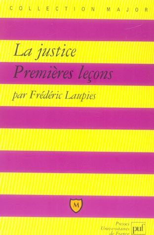 Emprunter La justice. Premières leçons livre