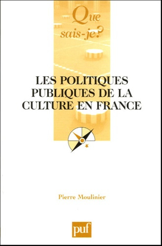 Emprunter Les politiques publiques de la culture en France livre