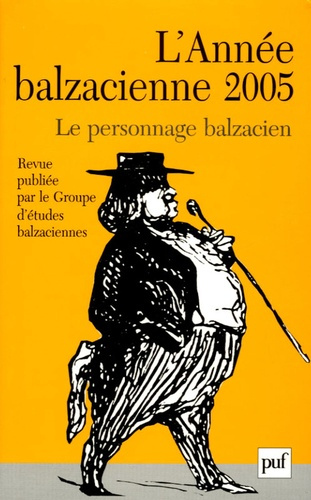 Emprunter L'Année balzacienne N° 6/2005 : Le personnage balzacien livre