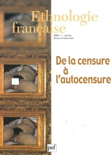 Emprunter Ethnologie française N° 1, Janvier 2006 : De la censure à l'autocensure livre