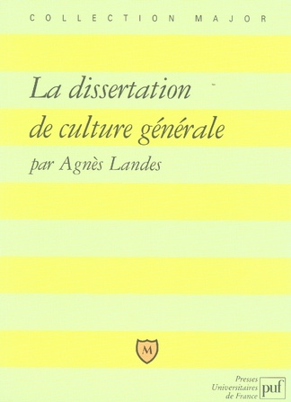 Emprunter La dissertation de culture générale. Méthode, exercices, sujets livre