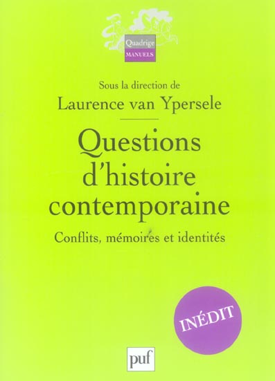 Emprunter Questions d'histoire contemporaine. Conflits, mémoires et identité livre