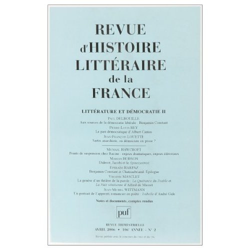 Emprunter Revue d'histoire littéraire de la France N° 2, Avril 2006 : Littérature et démocratie 2 livre