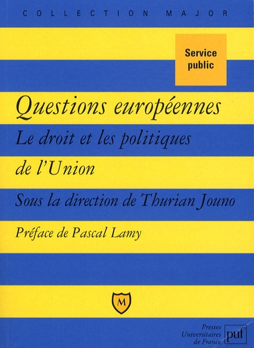 Emprunter Questions européennes. Le droit et les politiques de l'Union livre