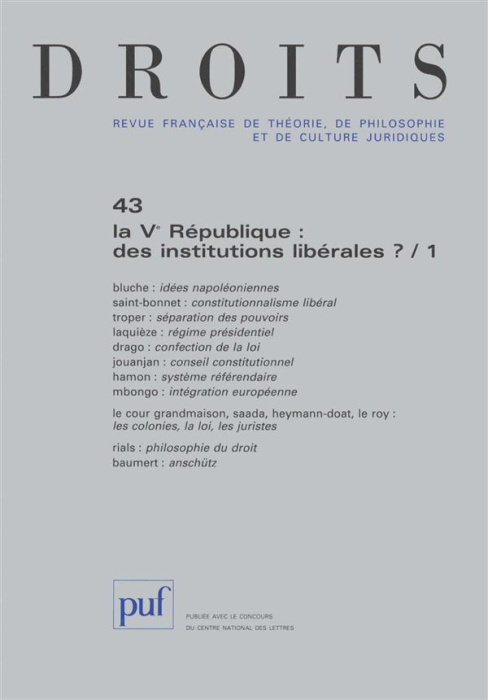 Emprunter Droits N° 43/2006 : La Ve République : des institutions libérales ? Tome 1 livre