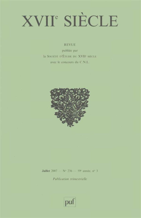 Emprunter XVIIe siècle N° 236, Juillet-Septembre 2007 : Trente ans de recherches rhétoriques livre