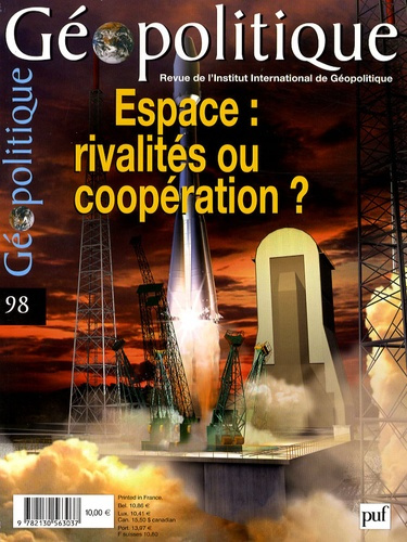 Emprunter GEOPOLITIQUE AVRIL 2007 N 98 ESPACE : RIVALITES OU COOPERATION ? livre