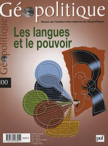 Emprunter GEOPOLITIQUE N 100 OCTOBRE 2008 LES LANGUES ET LE POUVOIR. livre