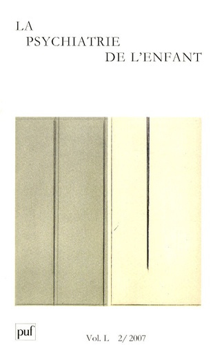 Emprunter La psychiatrie de l'enfant Volume 50 N° 2/2007 livre