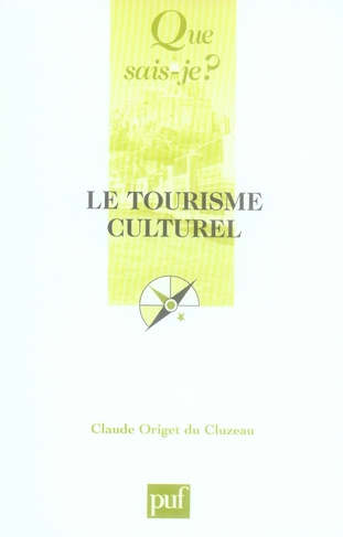 Emprunter Le tourisme culturel. 4e édition livre