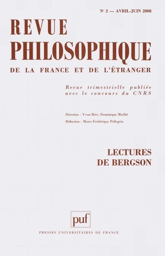 Emprunter Revue philosophique N° 2, Avril-Juin 2008 : Lectures de Bergson livre