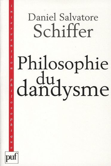 Emprunter Philosophie du dandysme. Une esthétique de l'âme et du corps livre