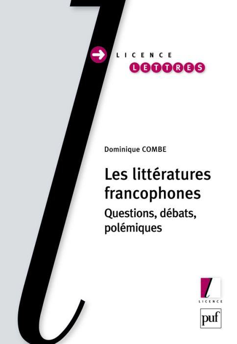 Emprunter Les littératures francophones. Questions, débats, polémiques livre