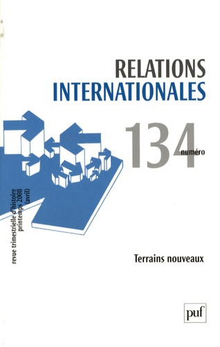 Emprunter Relations internationales N° 134, Printemps 2008 : Terrains nouveaux livre