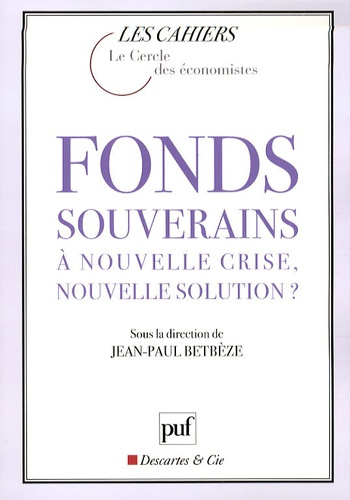 Emprunter Fonds souverains : à nouvelle crise, nouvelle solution ? livre