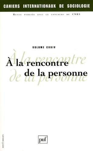 Emprunter Cahiers internationaux de sociologie N° 124, Janvier-Juin 2008 : A la rencontre de la personne livre